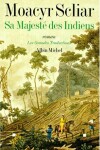 Book cover for Sa Majeste Des Indiens