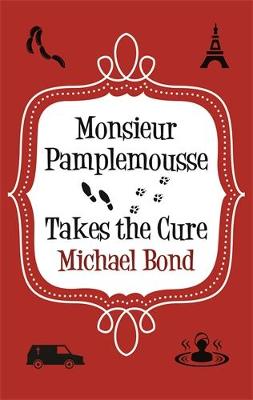 Book cover for Monsieur Pamplemousse Takes the Cure