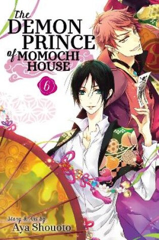 Cover of The Demon Prince of Momochi House, Vol. 6