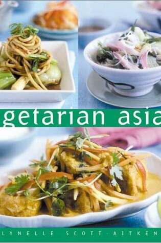 Cover of Vegetarian Asian Essential Kitchen Series