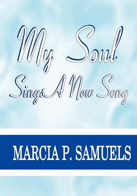 Book cover for My Soul Sings A New Song