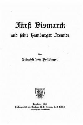 Book cover for Furst Bismarck und seine Hamburger Freunde
