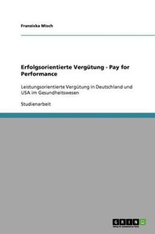 Cover of Erfolgsorientierte Vergütung - Pay for Performance