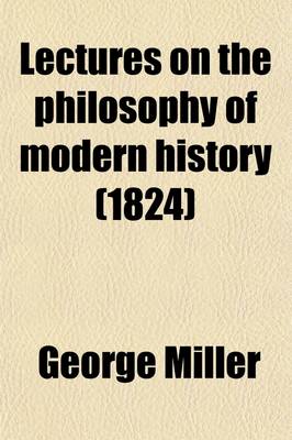 Book cover for Lectures on the Philosophy of Modern History (Volume 5)