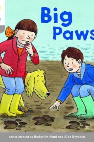 Cover of Oxford Reading Tree Biff, Chip and Kipper Stories Decode and Develop: Level 1: Big Paws