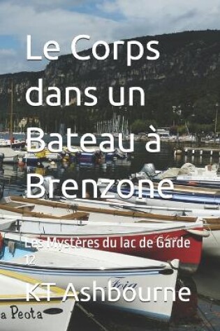Cover of Le Corps dans un Bateau à Brenzone