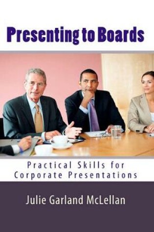 Cover of Presenting to Boards