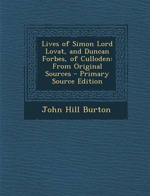 Book cover for Lives of Simon Lord Lovat, and Duncan Forbes, of Culloden