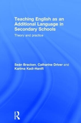 Cover of Teaching English as an Additional Language in Secondary Schools