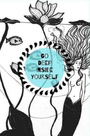 Cover of Go Deep Inside Yourself