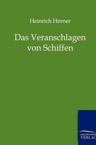 Cover of Das Veranschlagen Von Schiffen