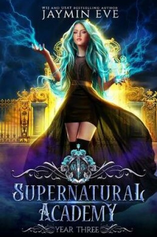Cover of Supernatural Academy, Year Three