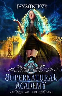 Book cover for Supernatural Academy, Year Three