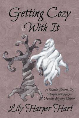 Book cover for Getting Cozy with It