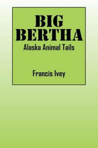 Cover of Big Bertha