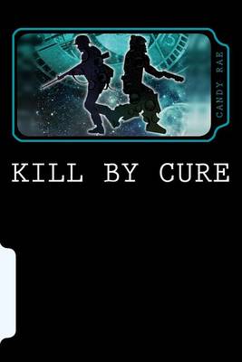 Book cover for Kill by Cure