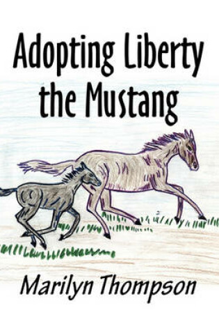 Cover of Adopting Liberty the Mustang