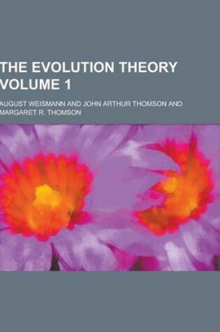 Cover of The Evolution Theory Volume 1