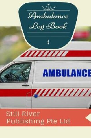 Cover of Ambulance Log Book