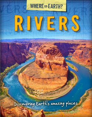 Book cover for The Where on Earth? Book of: Rivers