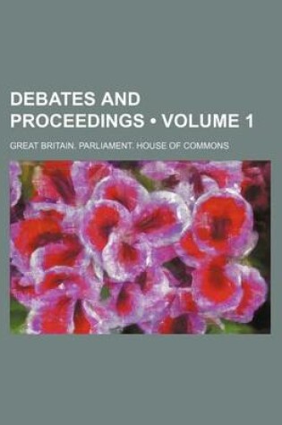 Cover of Debates and Proceedings (Volume 1)