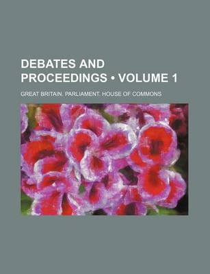 Book cover for Debates and Proceedings (Volume 1)