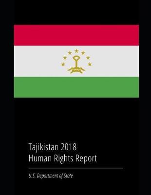 Book cover for Tajikistan 2018 Human Rights Report