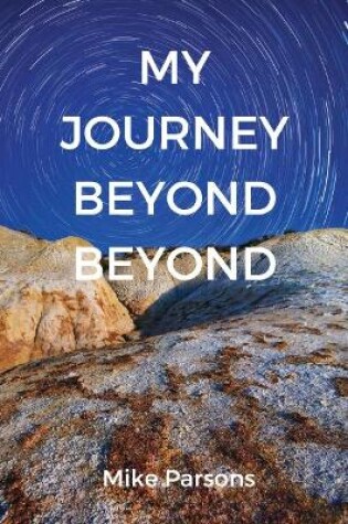 Cover of My Journey Beyond Beyond