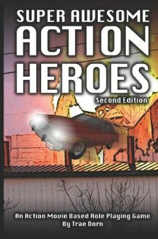 Cover of Super Awesome Action Heroes