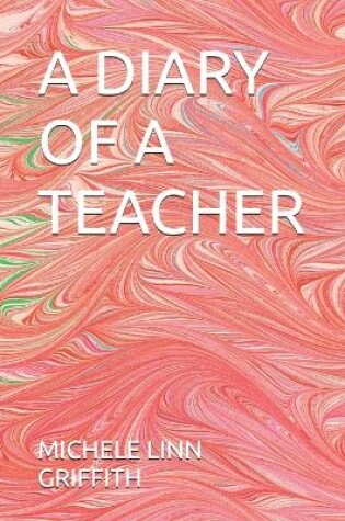 Cover of A Diary of a Teacher