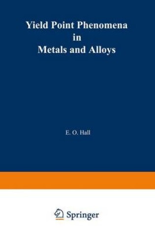 Cover of Yield Point Phenomena in Metals and Alloys