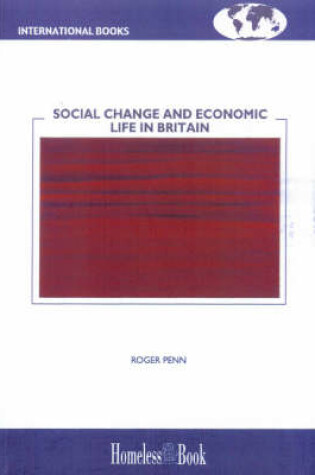 Cover of Social Change and Economic Life in Britain