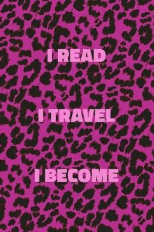 Cover of I Read I Travel I Become