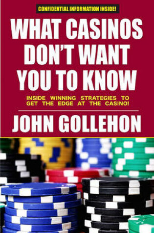 Cover of What Casinos Don't Want You to Know