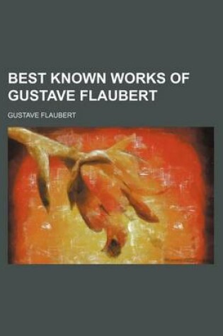 Cover of Best Known Works of Gustave Flaubert