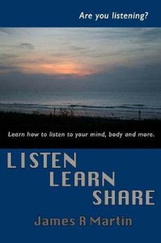 Cover of Listen Learn Share