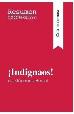 Book cover for �Indignaos! de St�phane Hessel (Gu�a de lectura)