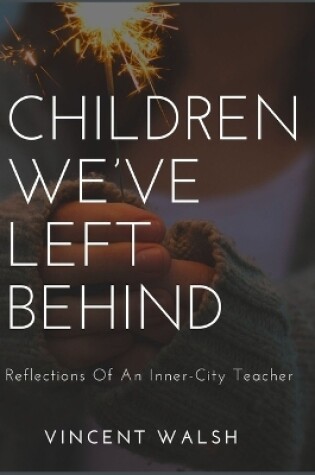 Cover of Children We've Left Behind