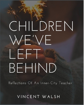 Book cover for Children We've Left Behind