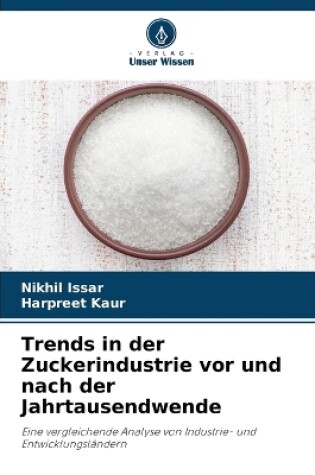 Cover of Trends in der Zuckerindustrie vor und nach der Jahrtausendwende