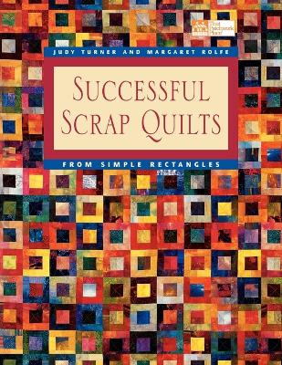 Book cover for Successful Scrap Quilts from Simple Rectangles