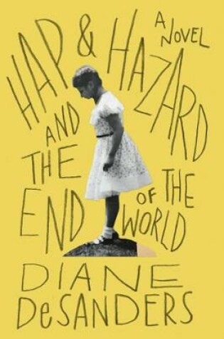 Cover of Hap and Hazard and the End of the World