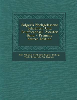 Book cover for Solger's Nachgelassene Schriften Und Briefwechsel, Zweiter Band