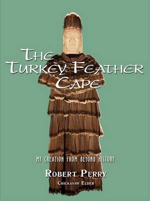 Book cover for The Turkey Feather Cape