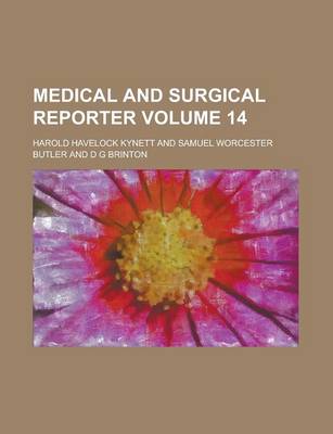 Book cover for Medical and Surgical Reporter Volume 14