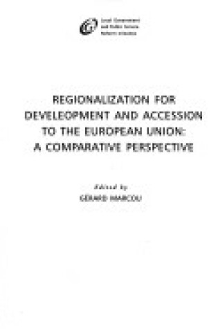 Cover of Regionalisation for Development and Accession to the European Union