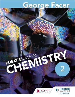 Book cover for George Facer's A Level Chemistry Student Book 2