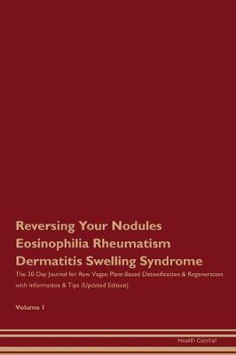 Book cover for Reversing Your Nodules Eosinophilia Rheumatism Dermatitis Swelling Syndrome