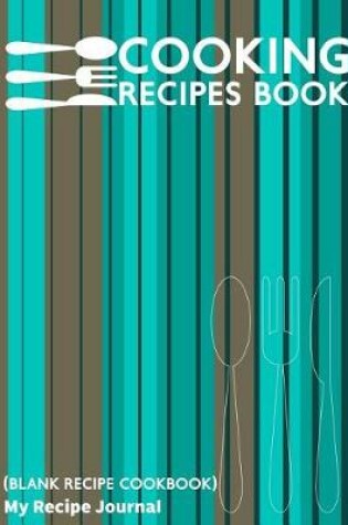 Cover of Cooking Recipes Book