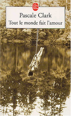 Cover of Tout Le Monde Fait L Amour